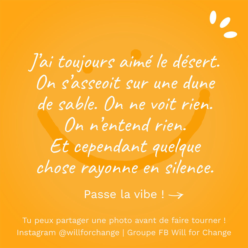 J'ai toujours aimé le désert - Citation positive - Will for Change